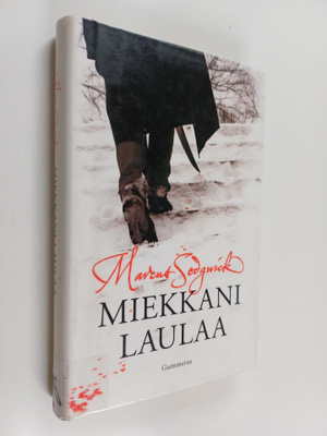 Marcus Sedgwick : Miekkani laulaa