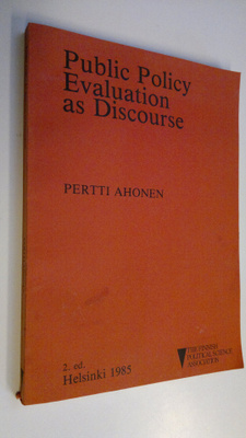 Pertti Ahonen : Public policy evaluation as discourse