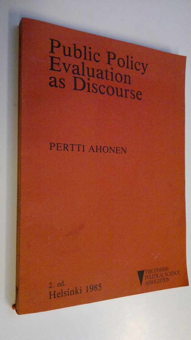 Pertti Ahonen : Public policy evaluation as discourse