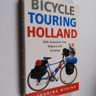 Katherine Widing : Bicycle Touring Holland - With Excursi... - pikkukuva 1