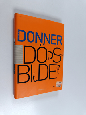 Jörn Donner : Dödsbilder