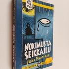 Juha Vuorinen : Nokimusta seikkailu : salapoliisiromaani - pikkukuva 1