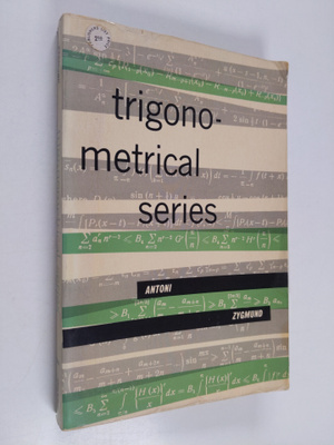 Antoni Zygmund : Trigonometrical series