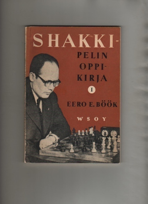 Böök: Shakkipelin oppikirja I - II, WSOY 1948 -54, nid., K3