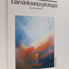 Tony Dunderfelt : Elämänkaaripsykologia : lapsen kasvusta... - pikkukuva 1