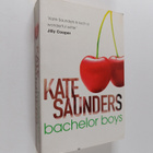 Kate Saunders : Bachelor Boys - pikkukuva 1