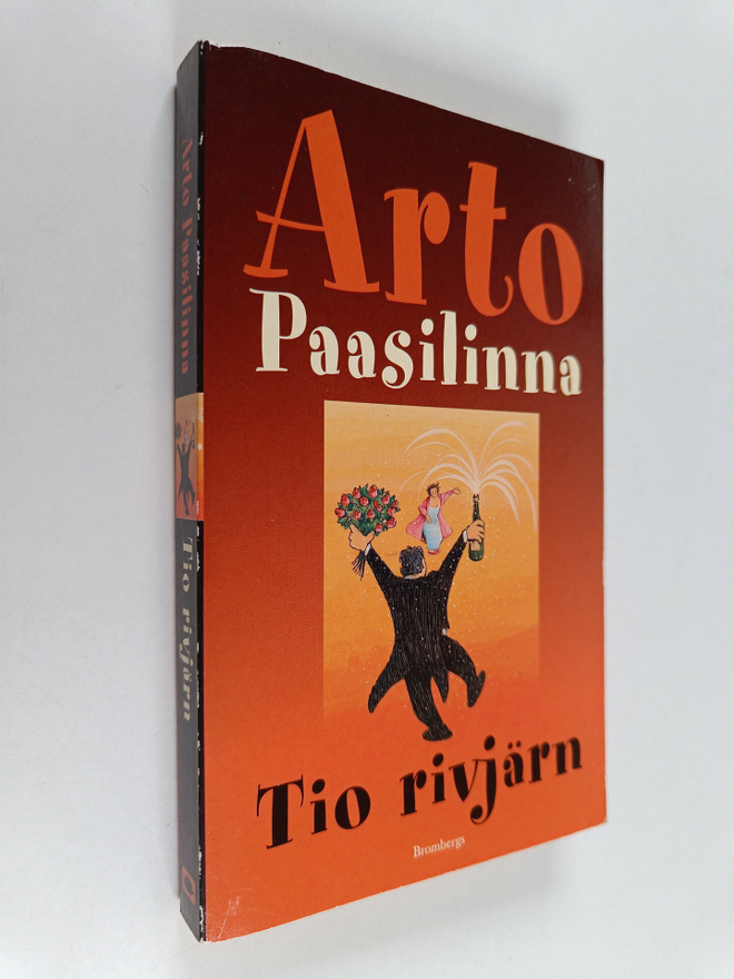 Arto Paasilinna : Tio rivjärn