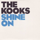 The Kooks • Shine On PROMO CD-Single - pikkukuva 1