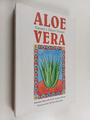 Audun Myskja ym. : Aloe Vera - Nature's Silent Healer