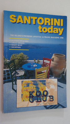 Santorini today : the island's premiere lifestyle and tra...