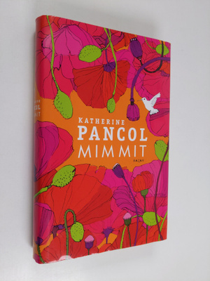 Katherine Pancol : Mimmit 1