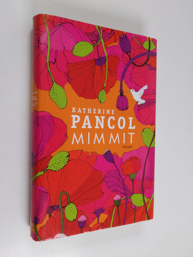 Katherine Pancol : Mimmit 1
