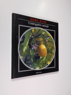 Jörg Zink : Ystävyyden sanoja