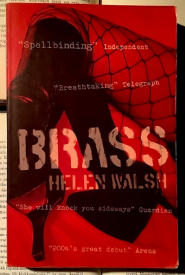 Helen Walsh - Brass (softcover)
