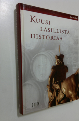 Tom Standage : Kuusi lasillista historiaa