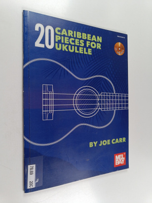 Joe Carr : 20 Caribben pieces for ukulele