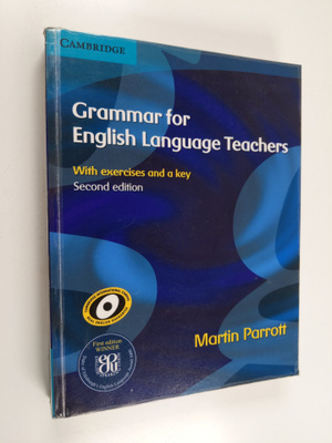Martin Parrott : Grammar for English language teachers