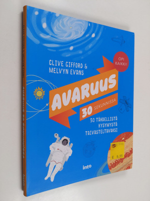 Clive Gifford : Avaruus 30 sekunnissa - 30 tähdellistä ky...