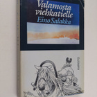 Eino Salakka : Valamosta viehkatielle - pikkukuva 1