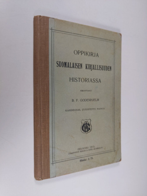 B. F. Godenhjelm : Oppikirja suomalaisen kirjallisuuden h...