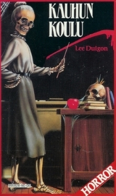 Lee Duigon: Kauhun koulu - HORROR no: 8