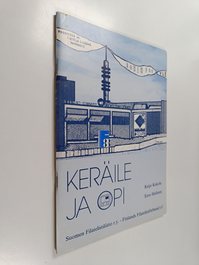 Eero Hellsten ym. : Keräile ja opi : Radio F88 : yhdistäv...