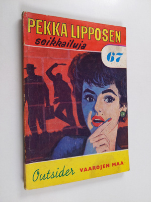 Outsider : Vaarojen maa