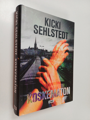 Kicki Sehlstedt : Koskematon