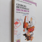 Giorgio Bettinelli : Brum brum : 254.000 chilometri in Vespa - pikkukuva 1