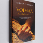 Andrew Comiskey : Voimaa heikkoudessa : eheyteen rikkinäi... - pikkukuva 1