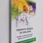Kimmo Ketola ym. : Uskonto arjessa ja juhlassa - pikkukuva 1