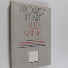 Suzi Gablik : Progress in art - pikkukuva 1