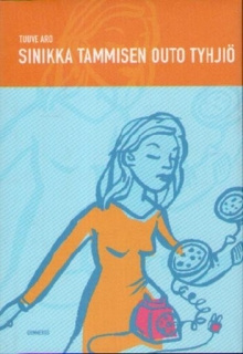 Tuuve Aro - Sinikka Tammisen outo tyhjiö