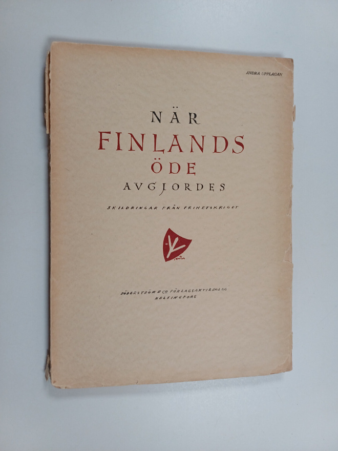 När Finlands öde avgjordes : skildringar från frihetskriget