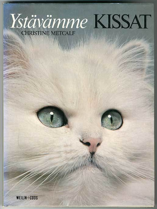 Christine Metcalf: Ystävämme kissat (1.p.)