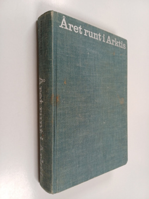 Peter Freuchen : Året runt i Arktis