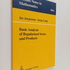 Jay Jorgenson : Basic analysis of regularized series and ... - pikkukuva 1