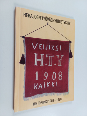 Risto Suomela : Herajoen työväenyhdistys ry : historiikki...
