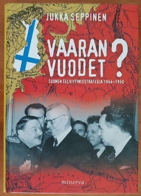 Jukka Seppinen: Vaaran vuodet?