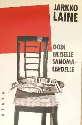 Jarkko Laine: Oodi eiliselle sanomalehdelle