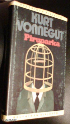 Kurt Vonnegut: Piruparka (1.painos 1980) Sis.postikulut