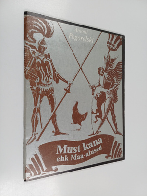 Antoni Pogorelski : Must kana ehk Maa-alused