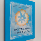 Hoitamalla hyvää oloa - pikkukuva 1