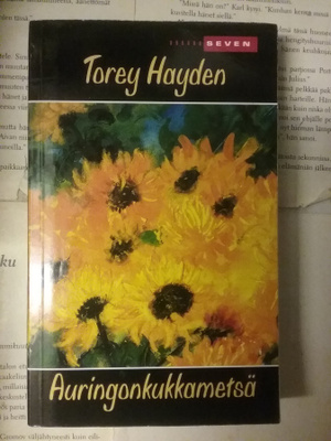 Torey Hayden - Auringonkukkametsä (pokkari)
