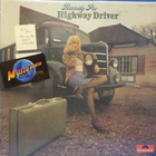 RANDY PIE - HIGHWAY DRIVER - GER 1974 1ST PRESS M-/M- LP - pikkukuva 1