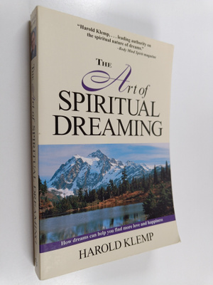 Harold Klemp : The Art of Spiritual Dreaming