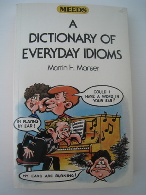   A Dictionary of Everyday Idioms englannin kielen opas