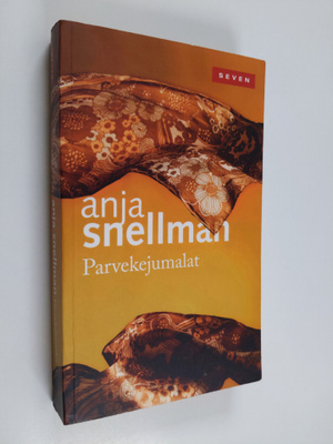 Anja Snellman : Parvekejumalat