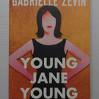 Gabrielle Zevin - Young Jane Young - pikkukuva 1