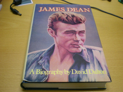 David Dalton: James Dean - A Biography